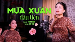 Mùa xuân đầu tiên - Trần Khánh