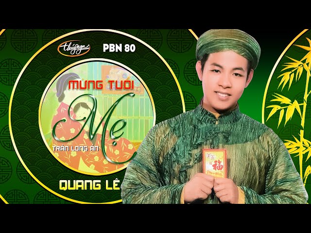 Mừng Tuổi Mẹ - Quang Lê