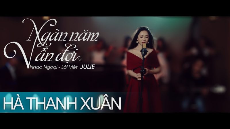 Ngàn Năm Vẫn Đợi - Hà Thanh Xuân