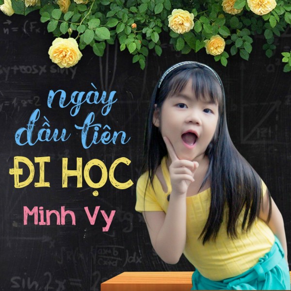 Ngày Đầu Tiên Đi Học - Bé Minh Vy