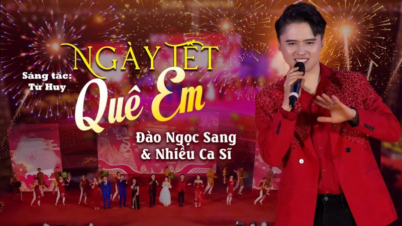 Ngày Tết Quê Em - Nhiều ca sĩ
