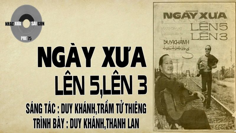 Ngày Xưa Lên Năm Lên Ba - Duy Khánh
