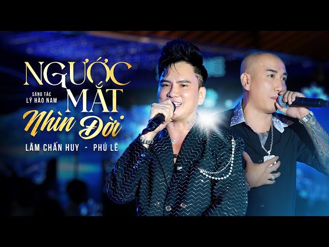 Ngước Mắt Nhìn Đời - Lâm Chấn Huy