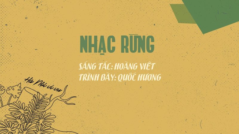 Nhạc rừng - - Sáng tác: Hoàng Việt