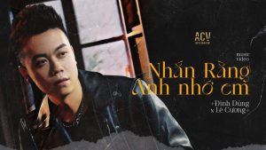 Nhắn rằng anh nhớ em - Đình Dũng
