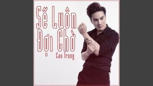 Nhớ Lời Cha Mẹ Dạy - Cao Trung