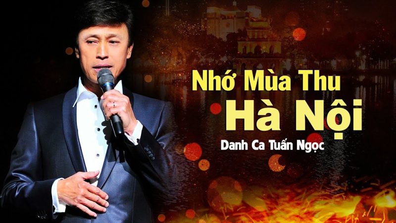 Nhớ mùa thu Hà Nội - Trịnh Công Sơn