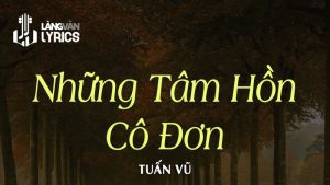 Những Tâm Hồn Cô Đơn - Tuấn Vũ