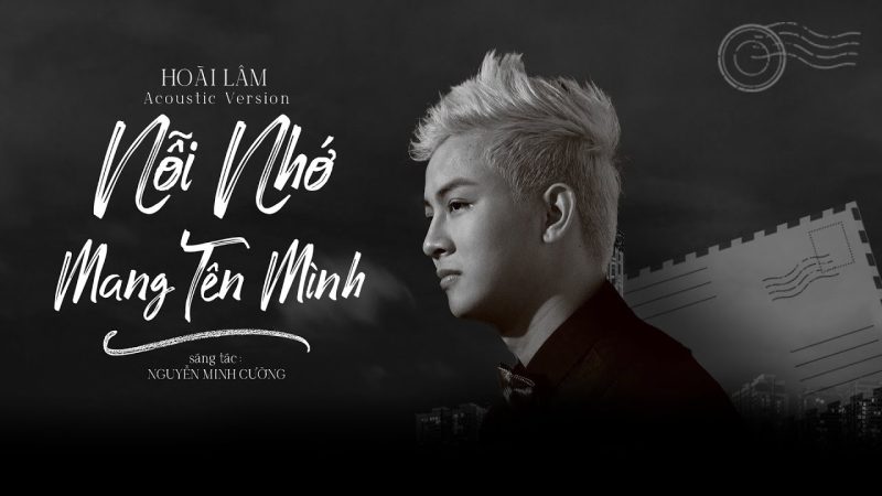 Nỗi Nhớ Mang Tên Mình - Hoài Lâm
