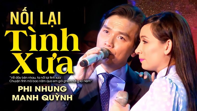 Nối lại tình xưa - Phi Nhung