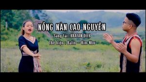 Nồng Nàn Cao Nguyên - Balin