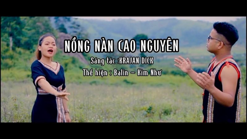 Nồng Nàn Cao Nguyên - Balin