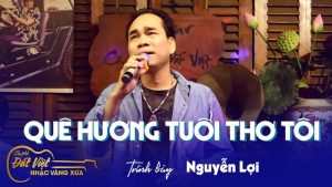 Quê Hương Tuổi Thơ Tôi - - Sáng tác: Từ Huy