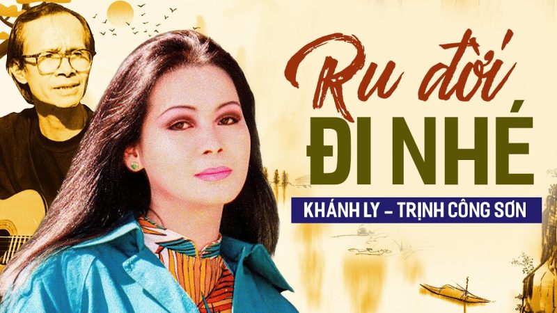 Ru đời đi nhé - Khánh Ly