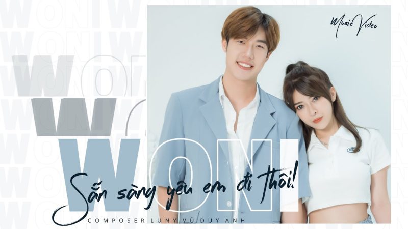 Sẵn Sàng Yêu Em Đi Thôi - WONI