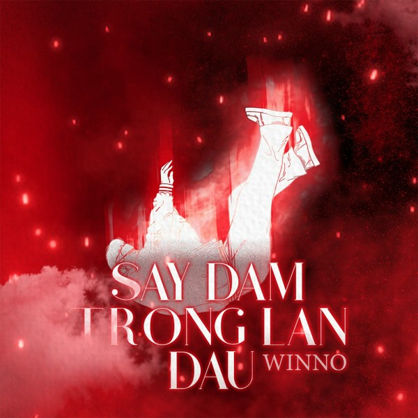 Say Đắm Trong Lần Đầu (SĐTLĐ) - Winno