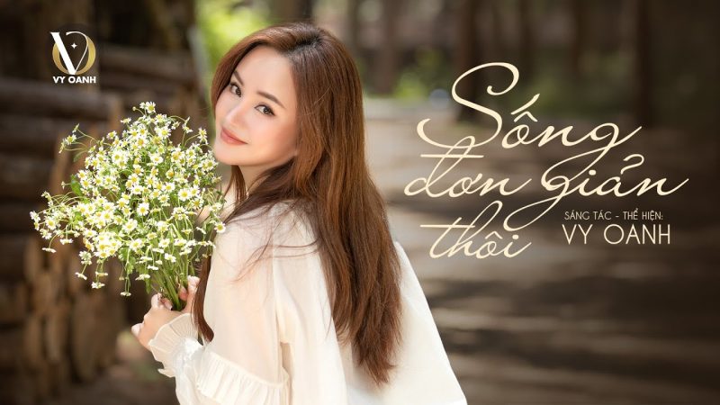 Sống đơn giản thôi - Vy Oanh