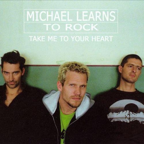 Take Me to Your Heart - Michael Learns to Rock