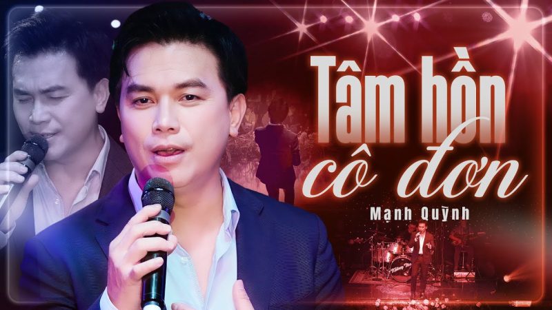 Tâm Hồn Cô Đơn - Mạnh Quỳnh