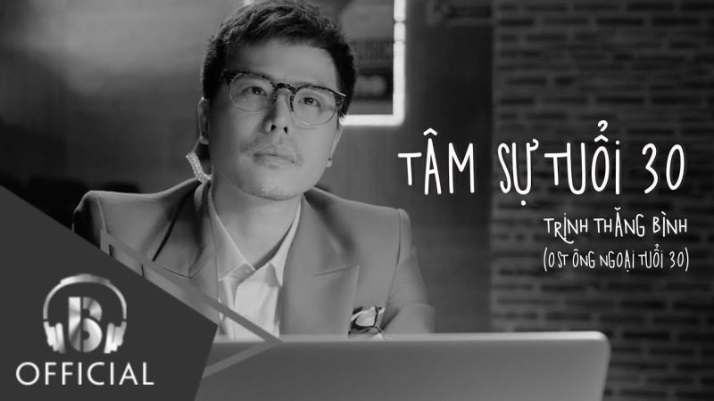 Tâm Sự Tuổi 30 - Trịnh Thăng Bình