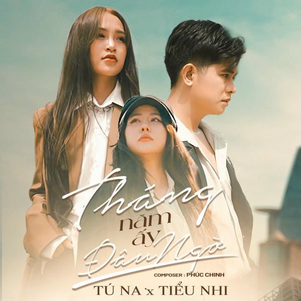 Tháng Năm Ấy Đâu Ngờ - Tú Na
