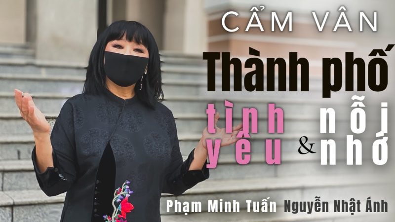 Thành phố tình yêu và nỗi nhớ - Cẩm Vân