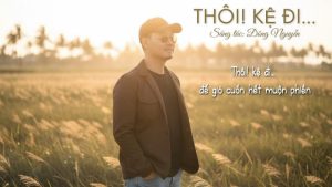 Thôi Kệ Đi - Tuấn Giang