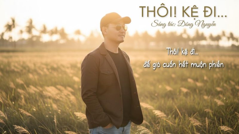 Thôi Kệ Đi - Tuấn Giang