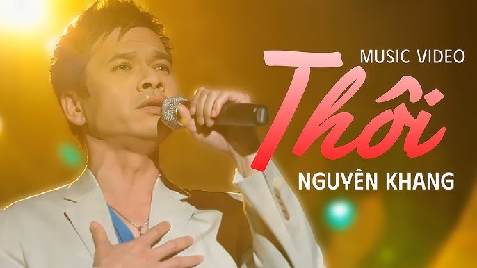 Thôi - Nguyên Khang