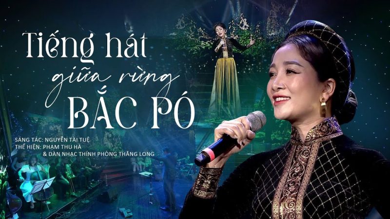 Tiếng hát giữa rừng Pác Bó - Phạm Thu Hà