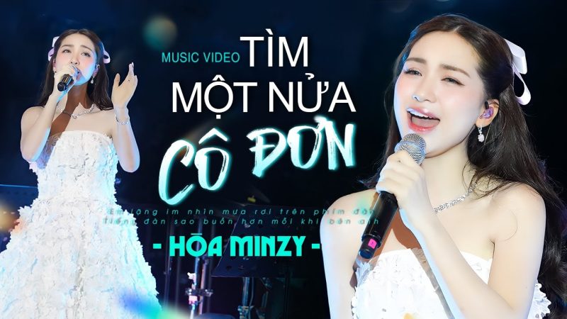 Tìm một nửa cô đơn - Hòa Minzy