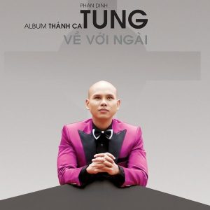 Tình Chúa Cao Vời - Phan Đinh Tùng