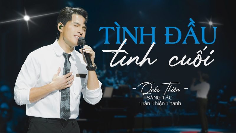 Tình Đầu Tình Cuối - Trần Thiện Thanh