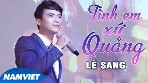 Tình Em Xứ Quảng - Quang Lê