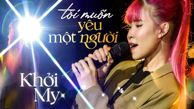 Tôi Muốn Yêu Một Người - Khởi My