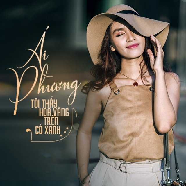 Tôi thấy hoa vàng trên cỏ xanh - Ái Phương