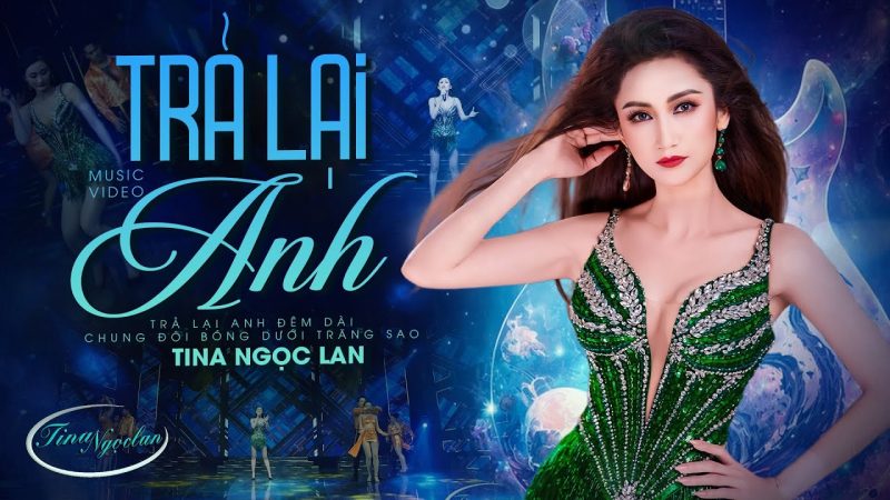 Trả Lại Anh - Tina Ngọc Lan