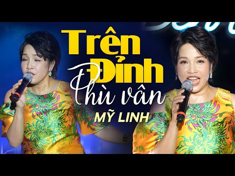 Trên Đỉnh Phù Vân - Mỹ Linh