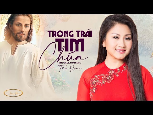 Trong Trái Tim Chúa - Tâm Đoan