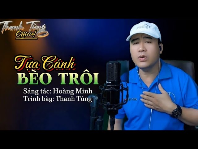 Tựa Cánh Bèo Trôi - Thanh Tùng