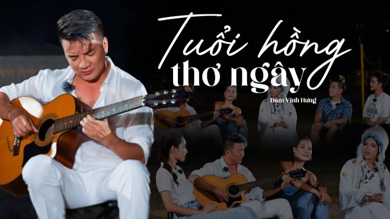 Tuổi Hồng Thơ Ngây - Đàm Vĩnh Hưng