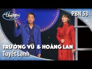 Tuyết Lạnh - Trường Vũ & Hoàng Lan