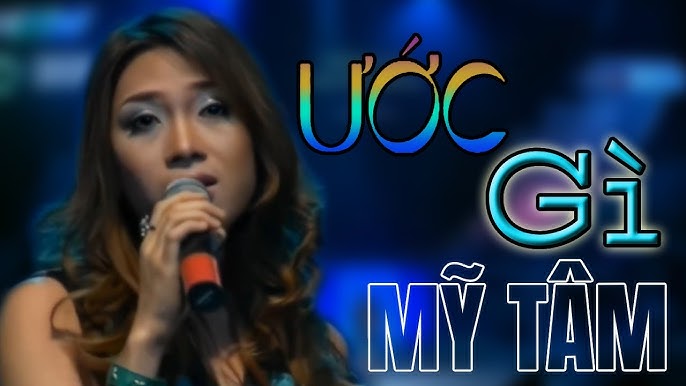 Ước Gì - Mỹ Tâm