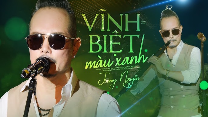 Vĩnh Biệt Màu Xanh - Jimmii Nguyễn