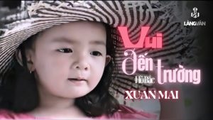 Vui đến trường - Xuân Mai