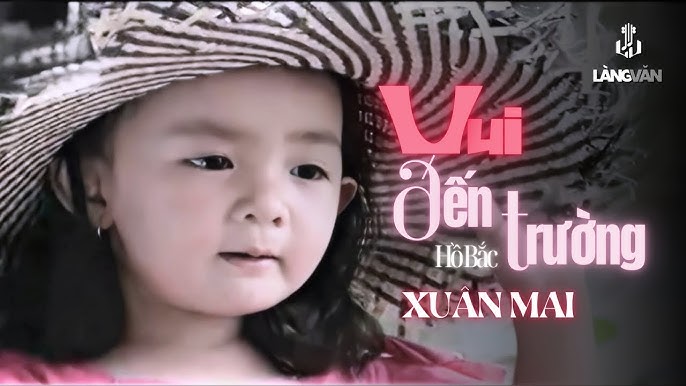 Vui đến trường - Xuân Mai