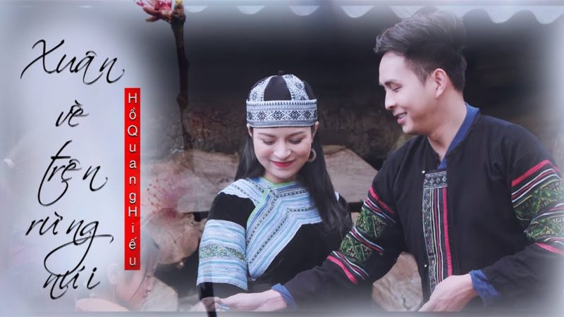 Xuân về trên rừng núi - Hồ Quang Hiếu