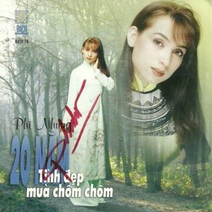 20 Năm Tình Đẹp Mùa Chôm Chôm - Phi Nhung