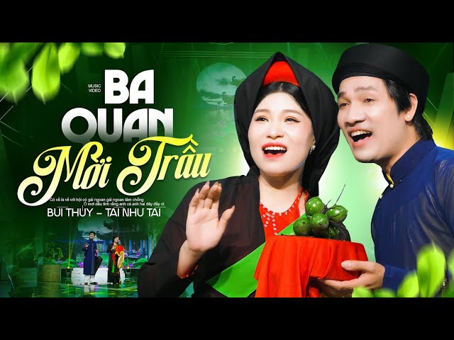 Ba Quan Mời Trầu - Tốp ca