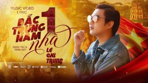 Bắc Trung Nam Một Nhà - Lê Chí Trung